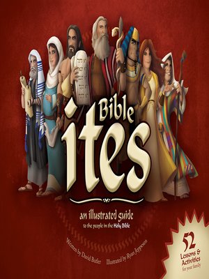 cover image of Bible ites: An Illustrated Guide to the People in the Holy Bible